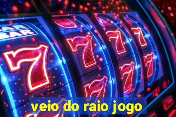 veio do raio jogo